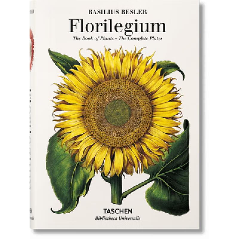 Basilius Besler's Florilegium. The Book of Plants: The Book of Plants