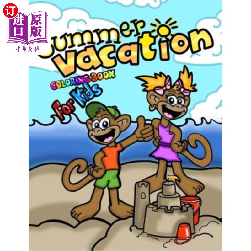 海外直订summer vacation coloring book for kids; coloring and