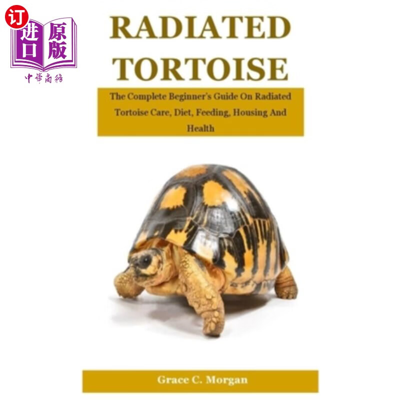 海外直订radiated tortoise: the complete beginners guide on