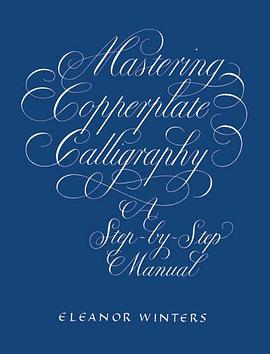 正版现货Mastering Copperplate Calligraph 9780486409511
