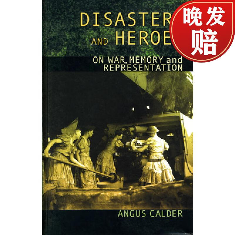 【4周达】disasters and heroes : on war, memory and