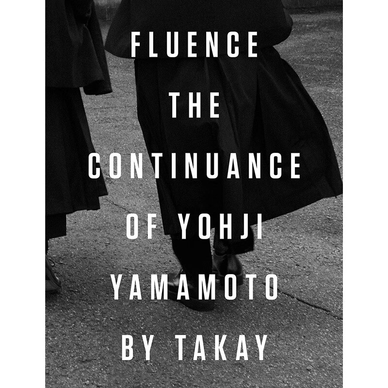 现货 英文原版 takay: fluence 进口艺术 山本耀司:影响
