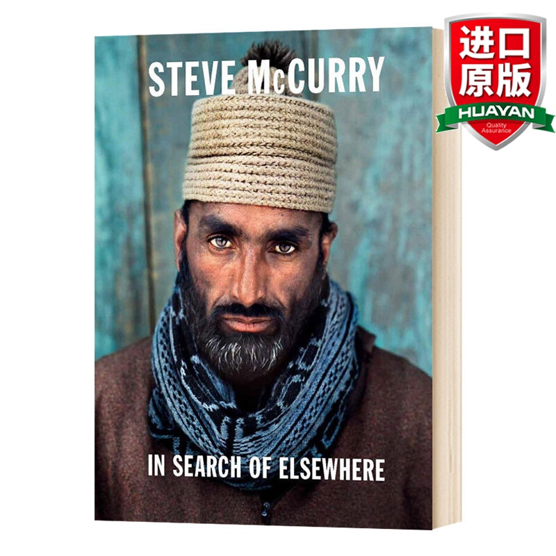 In Search of Elsewhere: Unseen Images英文原版国家地理前首席摄影师史蒂夫·麦柯里纪实人文摄影寻找他方精装艺术集 Steve McCurry英文版