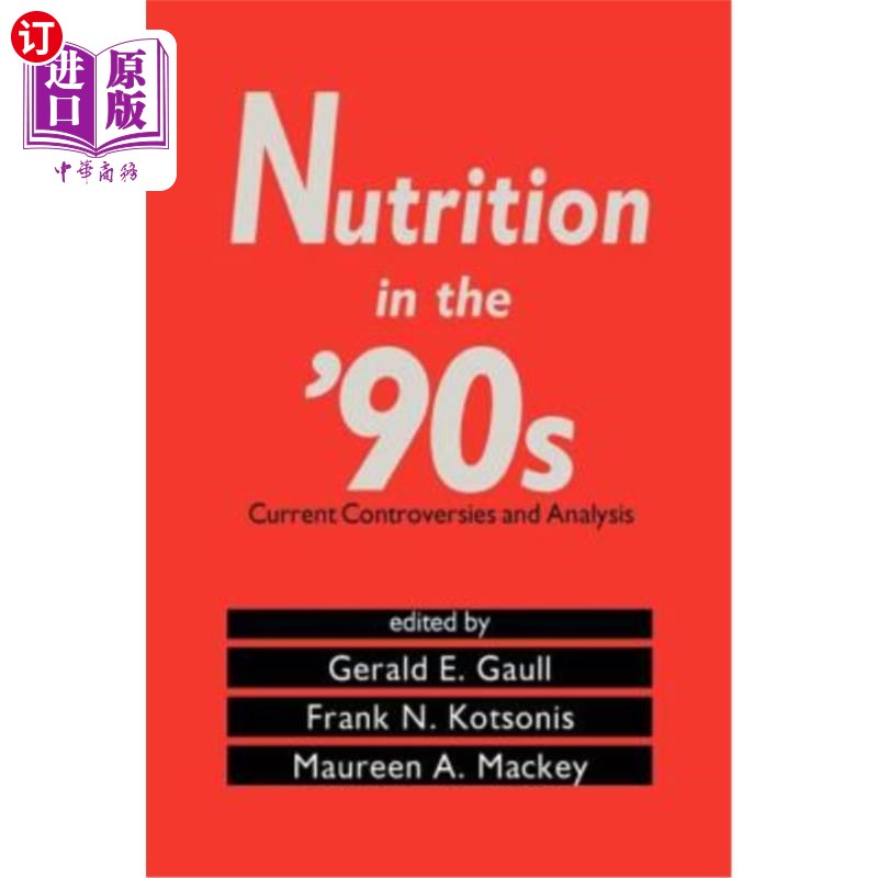 海外直订医药图书nutrition in the 90s: current controversies and