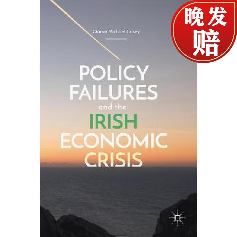 【4周达】policy failures and the irish economic crisis