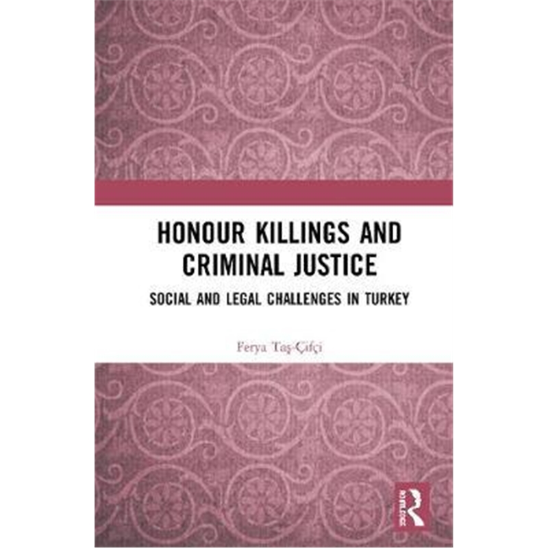 预订honour killings and criminal justice:social an