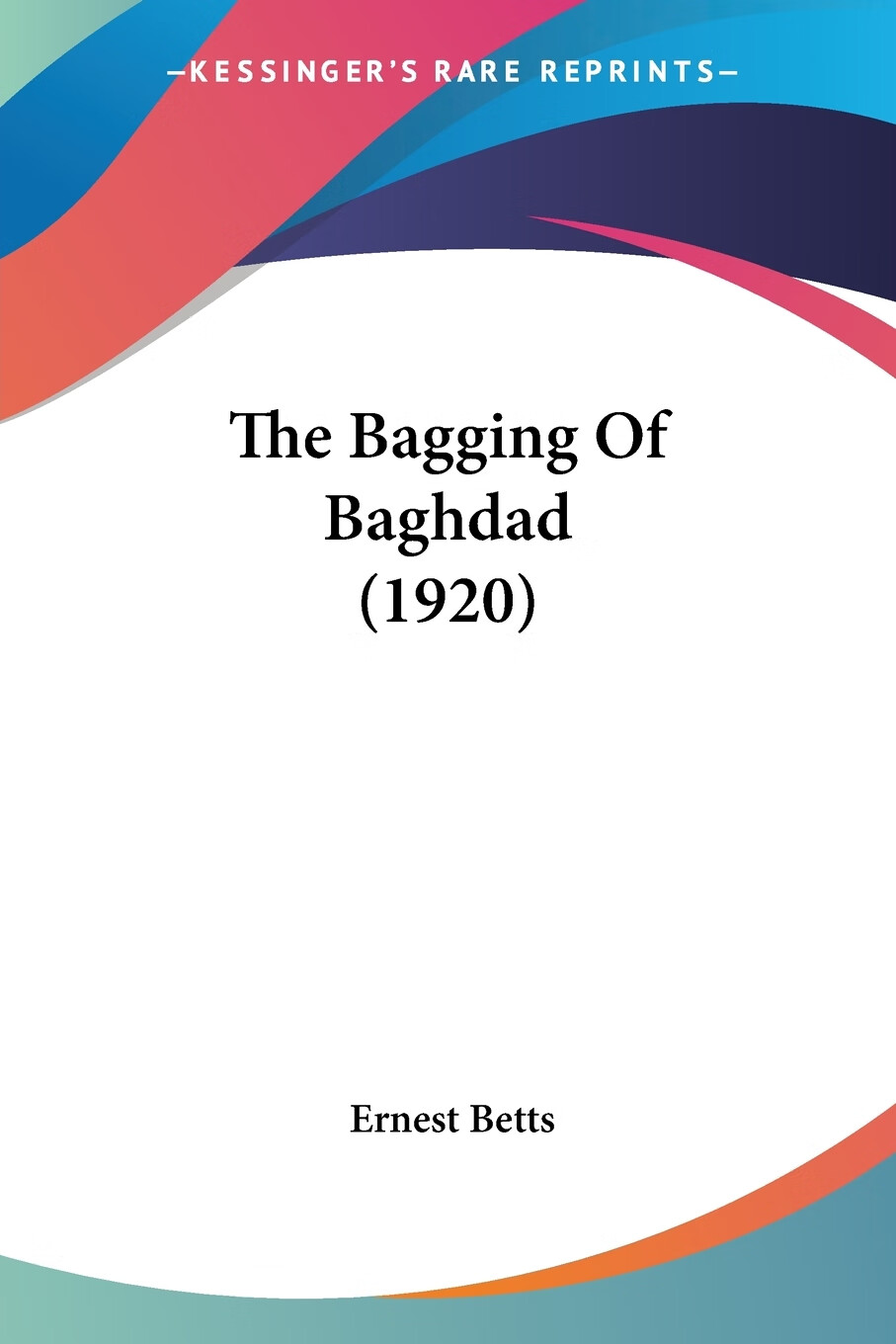 【预售 按需印刷】the bagging of baghdad (1920)