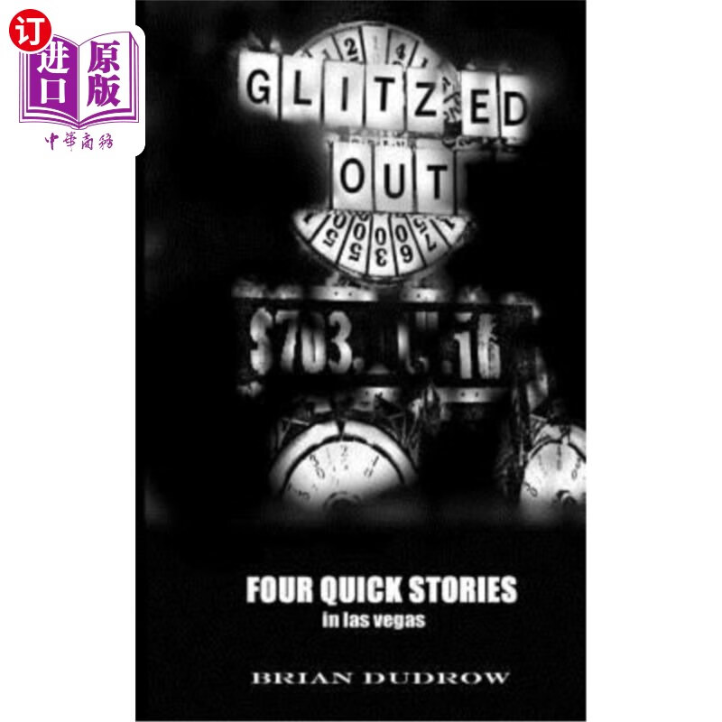 glitz,guff 【中商海外直订】glitzed out: four quick stories in las vegas