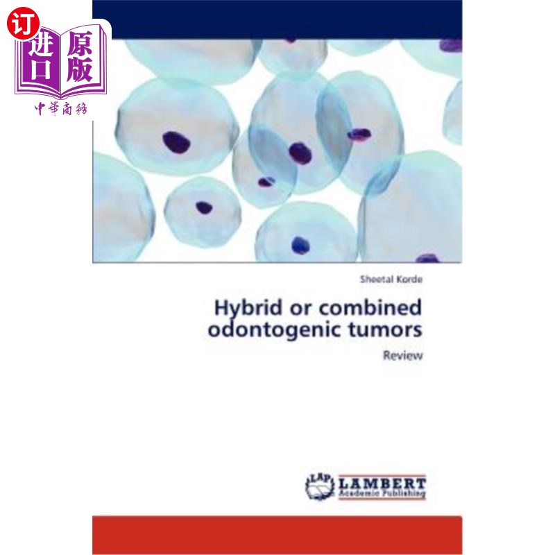 海外直订医药图书hybrid or combined odontogenic tumors 混合性或