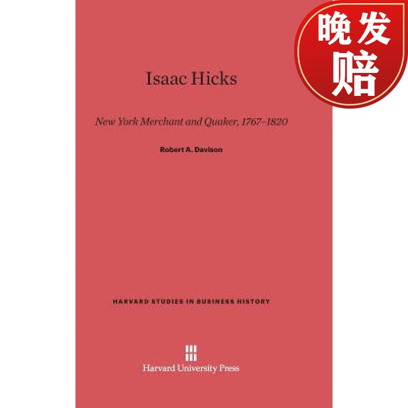 预订 isaac hicks: new york merchant and quaker, 1767-1820