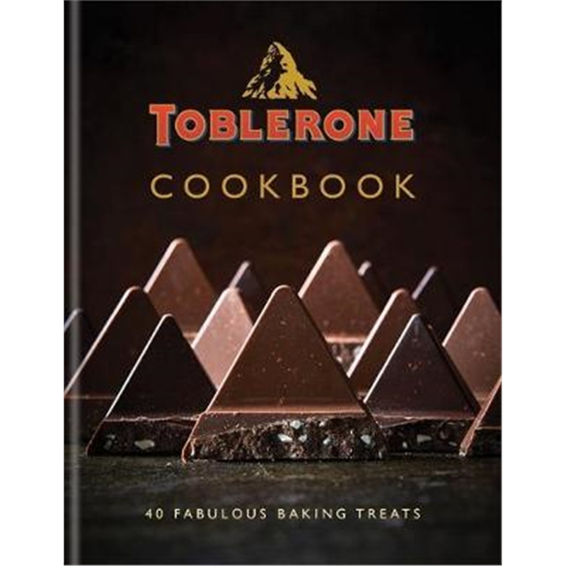 预订toblerone cookbook:40 fabulous baking treats
