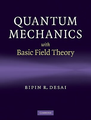 预订 quantum mechanics with basic field theory