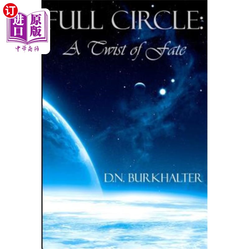海外直订full circle: a twist of fate 完整的循环:命运的转折