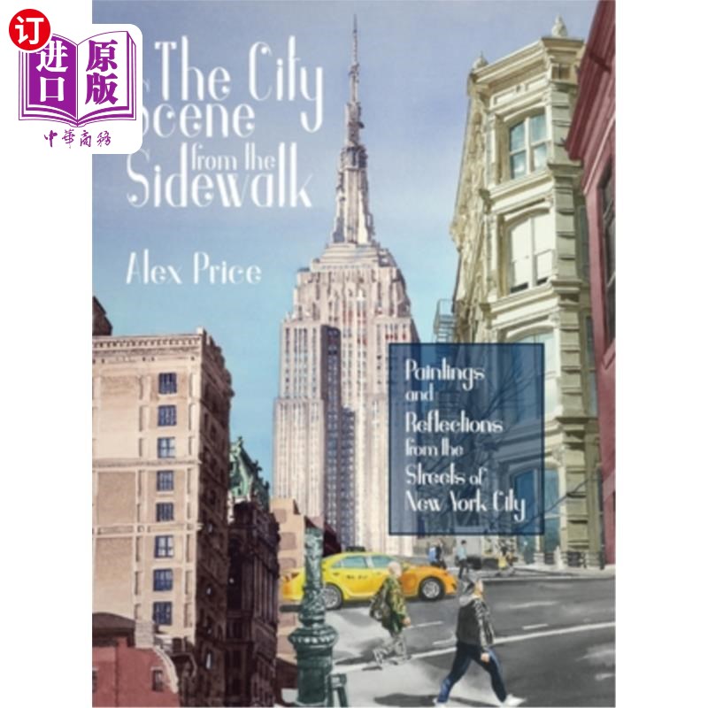 海外直订the city scene from the sidewalk: paintings and