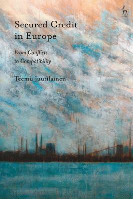 预订secured credit in europe: from conflicts to compatibility