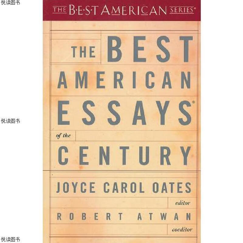 The Best American Essays of the Century