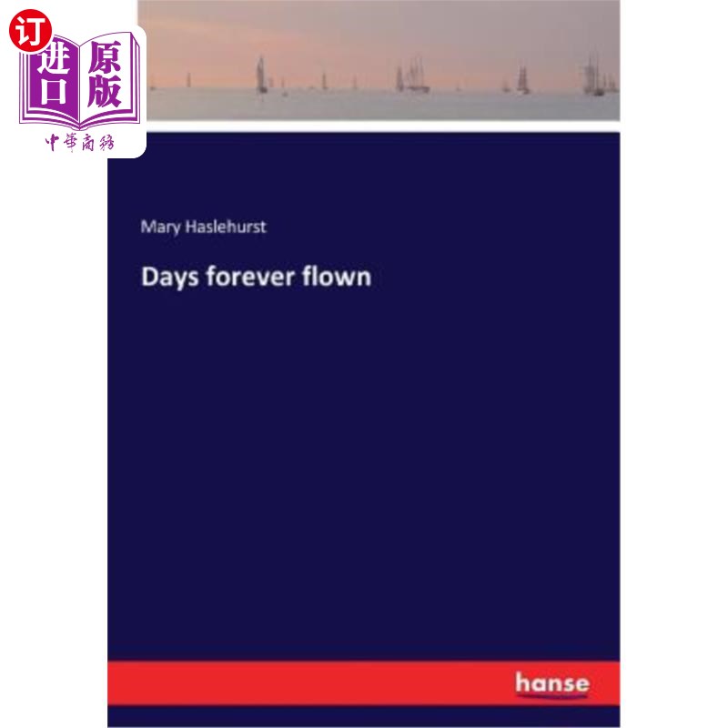 海外直订days forever flown 时光飞逝