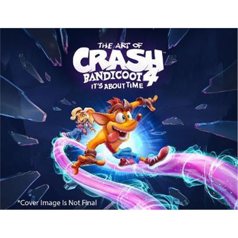 the art of crash bandicoot 4: its about time