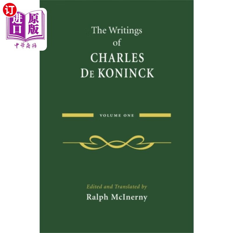 海外直订The Writings of Charles De Koninck 查尔斯·德·科宁克的著作