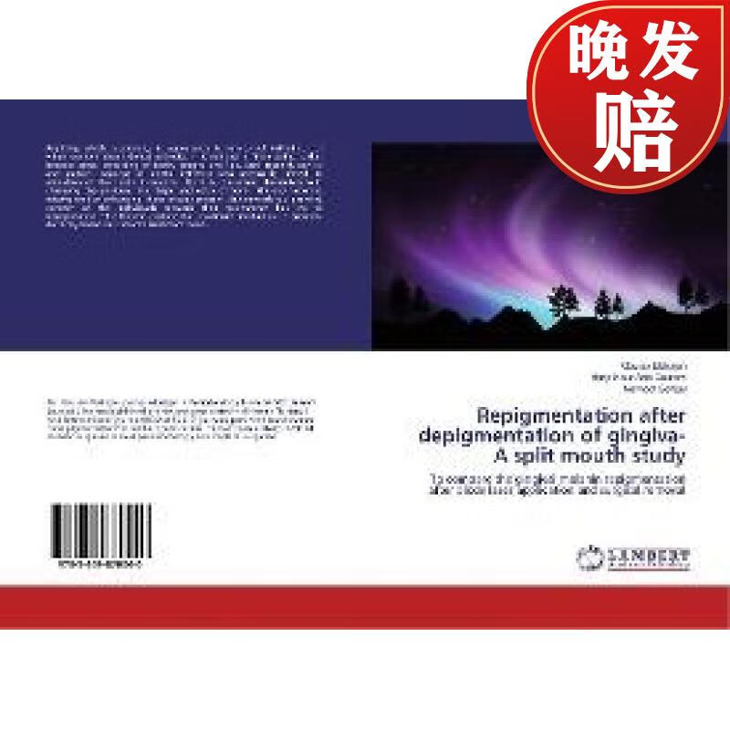 【4周达】repigmentation after depigmentation of gingiva- a split