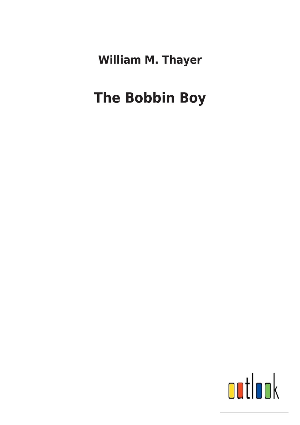 【预售 按需印刷】the bobbin boy