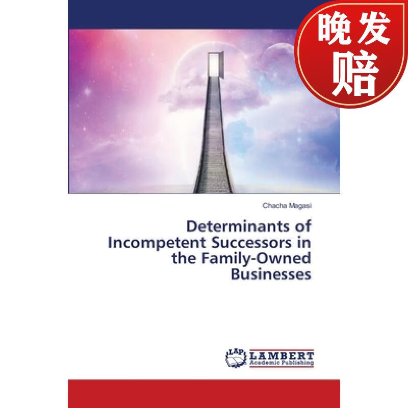 【4周达】determinants of incompetent successors in the family