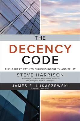 预订 the decency code: the leaders path to building integrity
