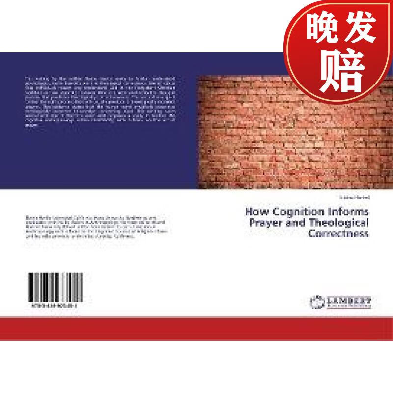 4周达】how cognition informs prayer and theological correctness