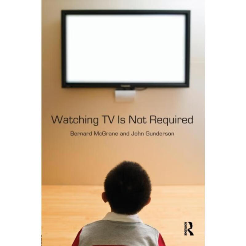 预订watching tv is not required:thinking about media and