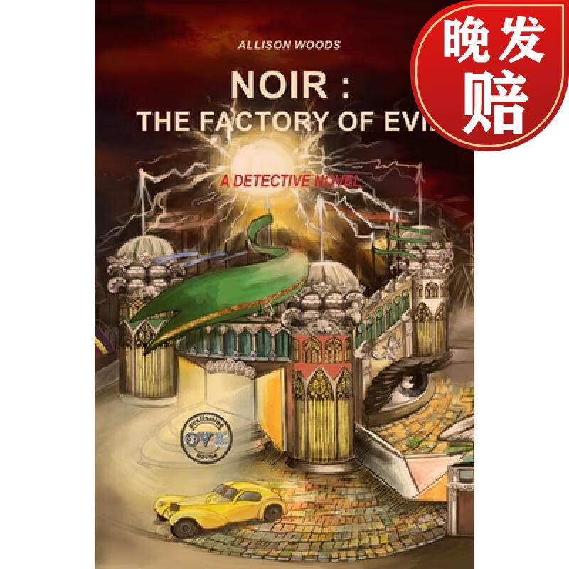 【4周达】noir: the factory of evil : a detective novel