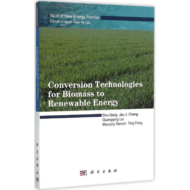 Conversion Technologies for Biomass to R 书籍