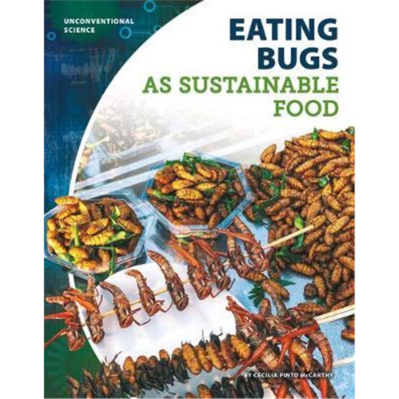 预订unconventional science: eating bugs as sustrai