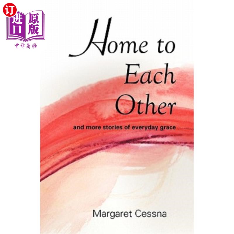 stories of everyday grace 彼此的家:还有更多关于日常恩典的故事