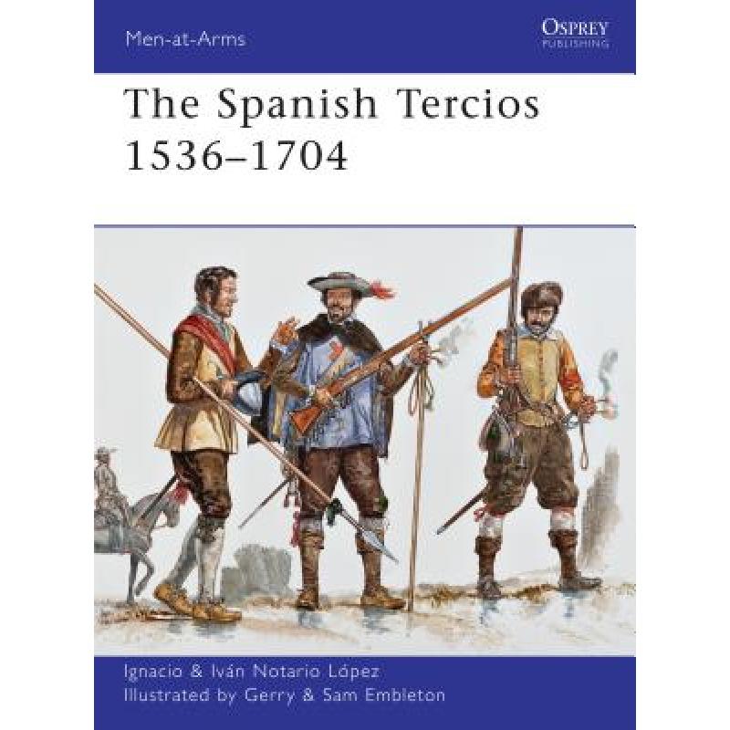 预订 The Spanish Tercios 1536-1704
