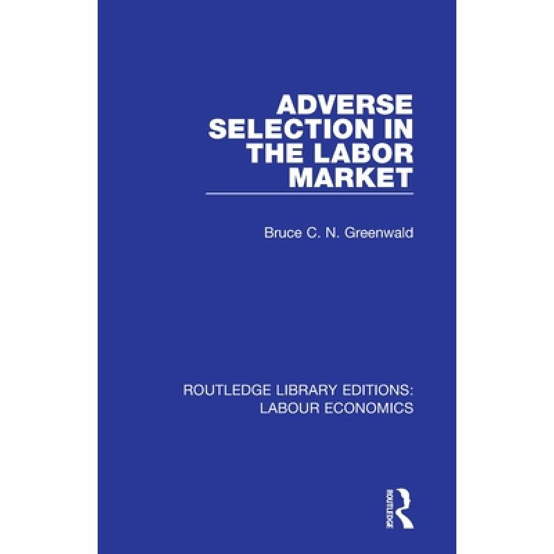 预订 adverse selection in the labor market