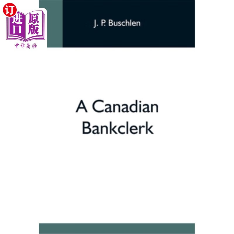 海外直订a canadian bankclerk 一个加拿大bankclerk
