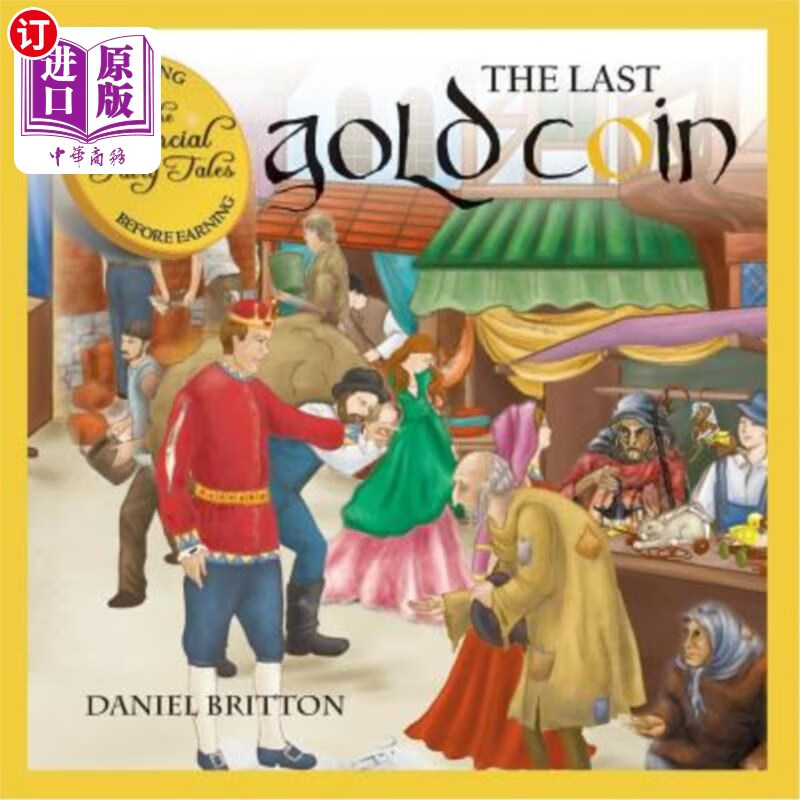 海外直订the financial fairy tales: the last gold coin 《金融童话
