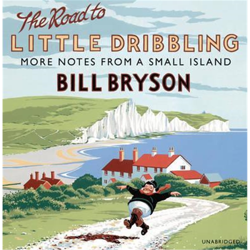 预订the road to little dribbling:more notes from a