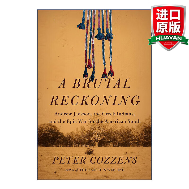a brutal reckoning 英文原版 残酷的清算 安德鲁·杰克逊 印第安的