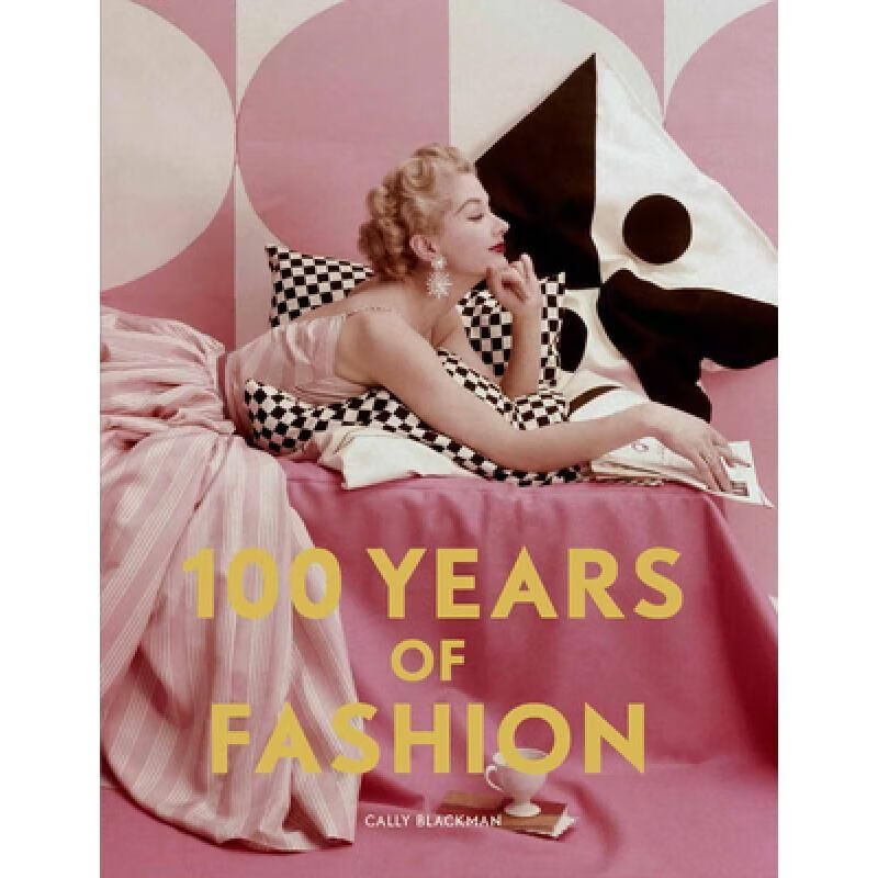 英文版 * 百年时尚志 新版 100 years of fashion/cally