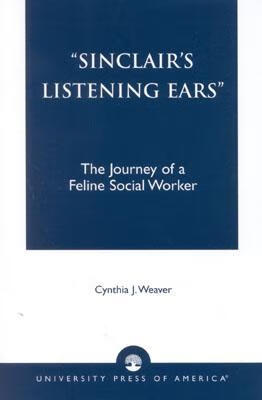 预订sinclairs listening ears: the journey of a feline social