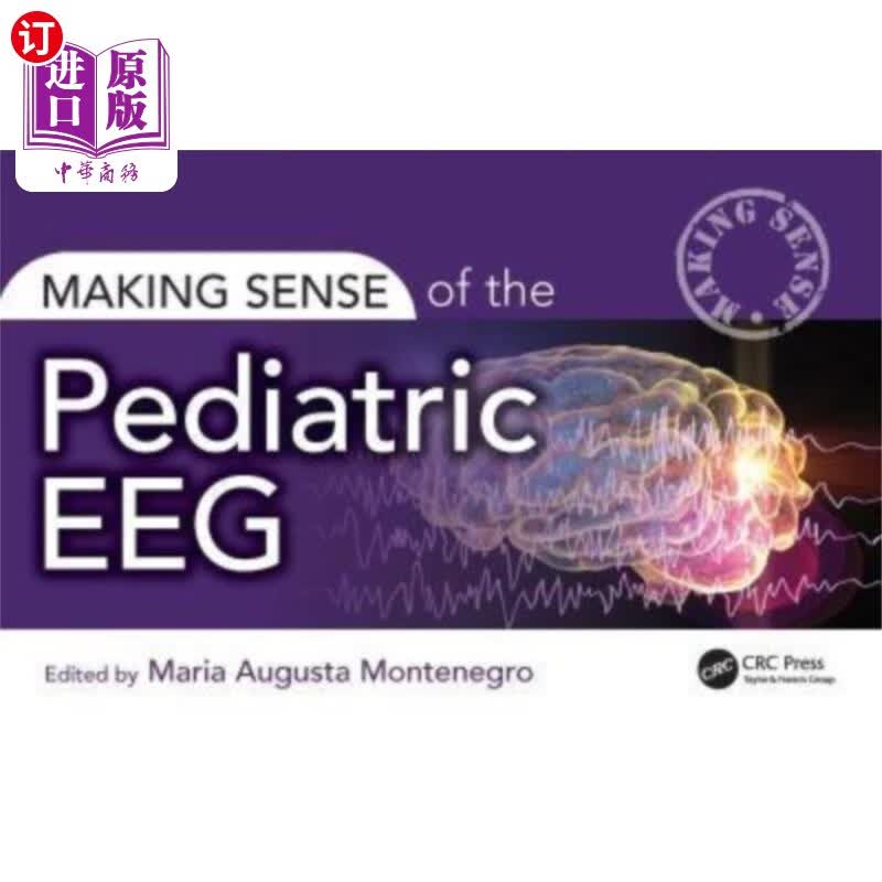 海外直订医药图书Making Sense of the Pediatric EEG 儿童脑电图的意义高性价比高么？