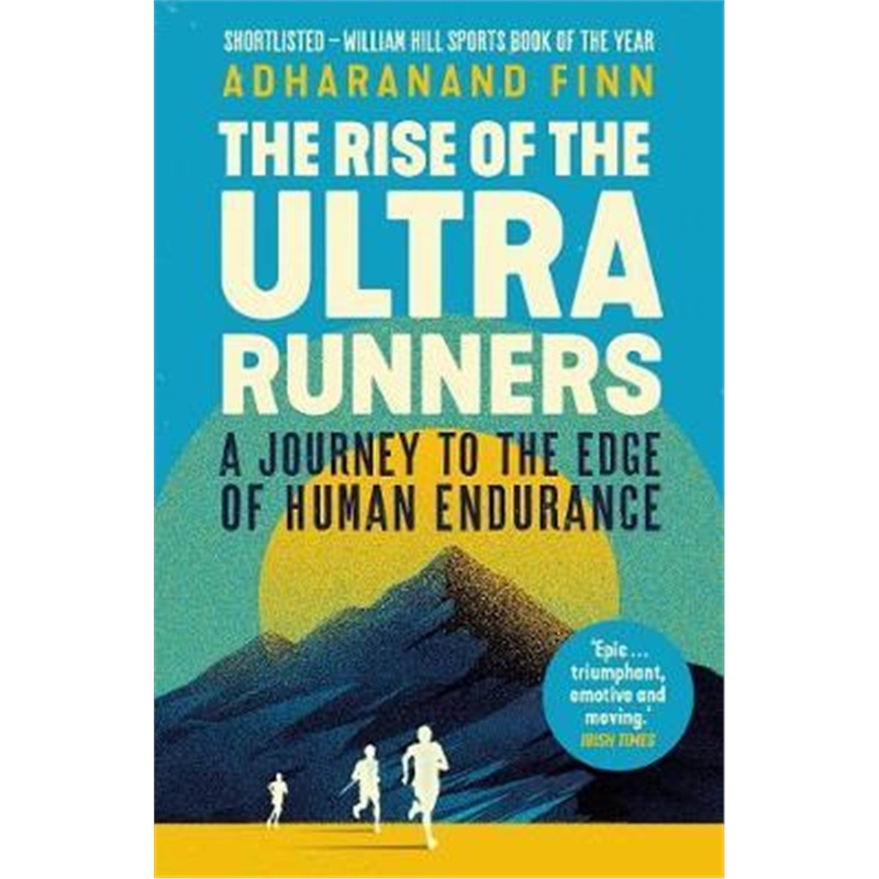 预订the rise of the ultra runners:a journey to the