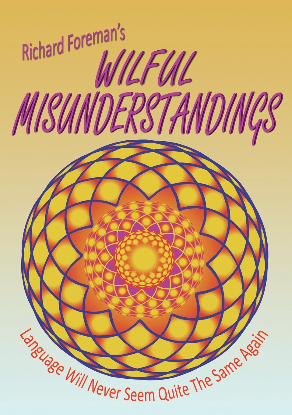 预售 按需印刷wilful misunderstandings