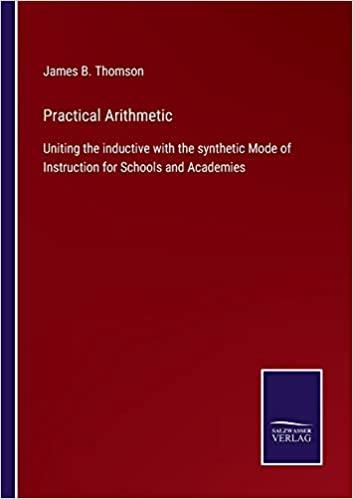 预订practical arithmetic: uniting the inductive with