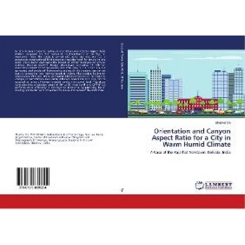 【4周达】orientation and canyon aspect ratio for a city in warm