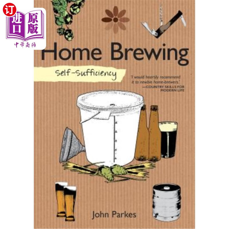 海外直订self-sufficiency: home brewing 自给自足:家庭酿造