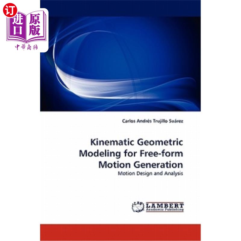 海外直订kinematic geometric modeling for free-form motion