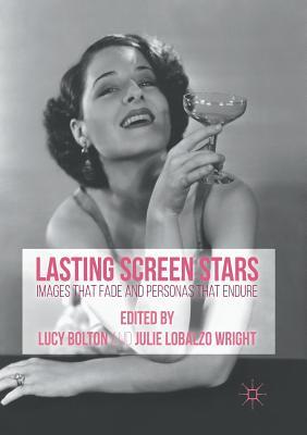预订lasting screen stars: images that fade and perso