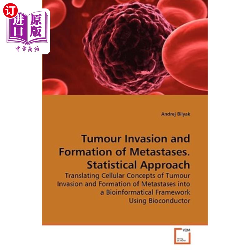 海外直订tumour invasion and formation of metastases.